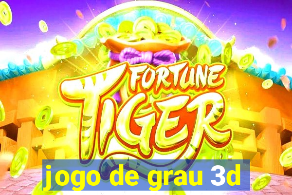 jogo de grau 3d